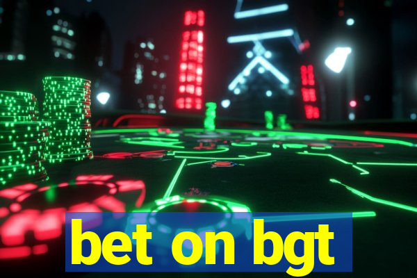 bet on bgt