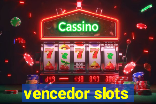 vencedor slots