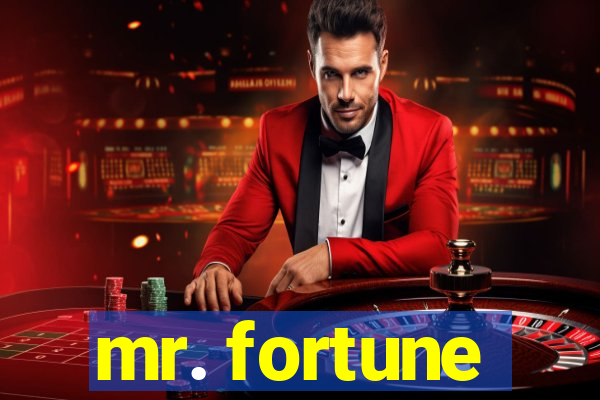 mr. fortune