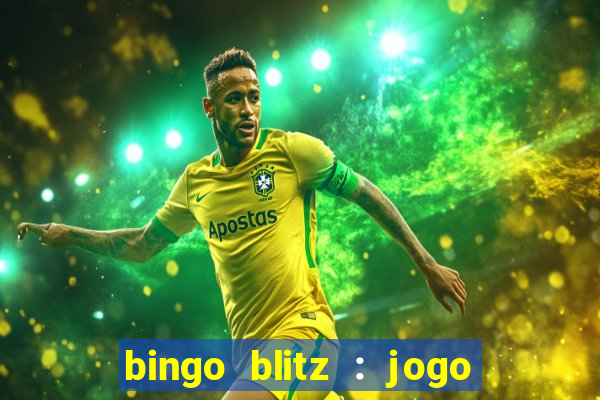 bingo blitz : jogo de bingo