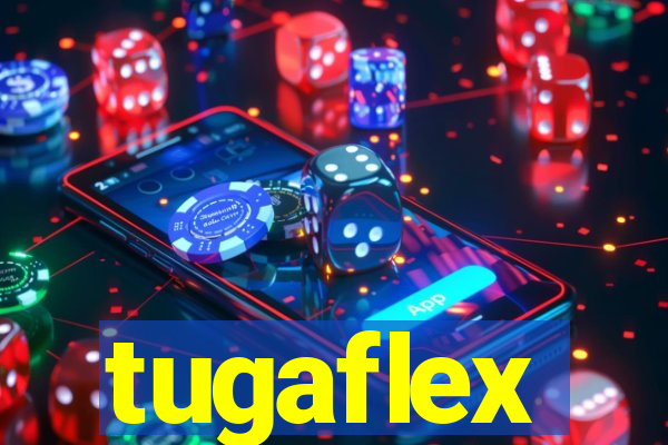 tugaflex