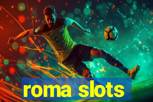 roma slots