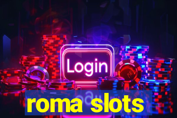 roma slots