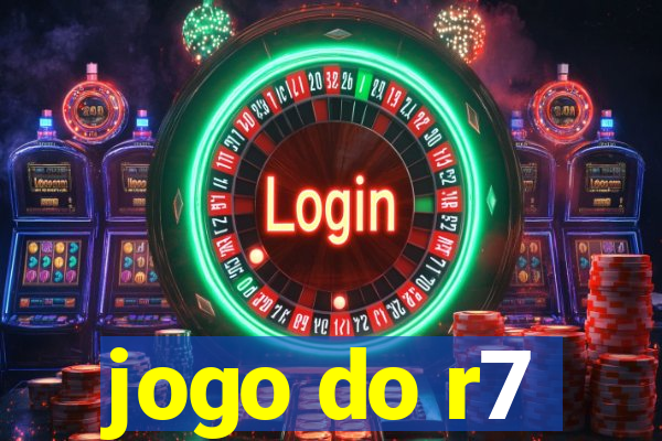 jogo do r7