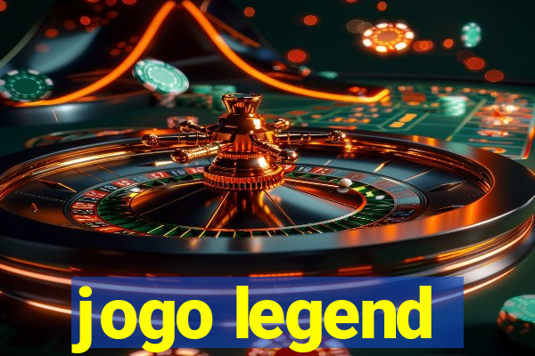 jogo legend