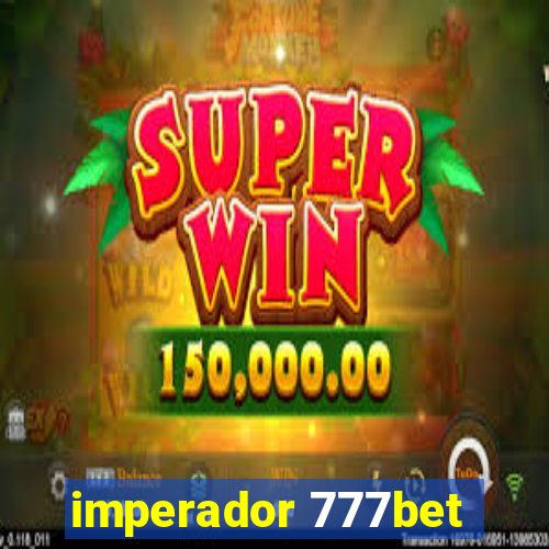 imperador 777bet