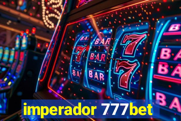 imperador 777bet