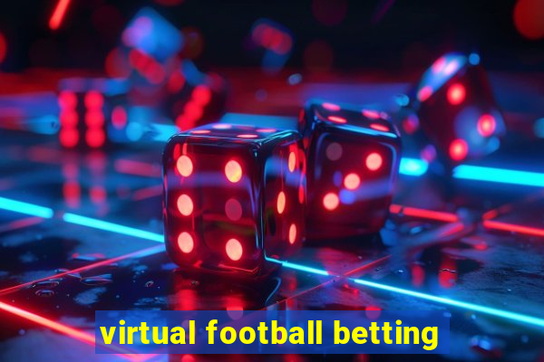 virtual football betting