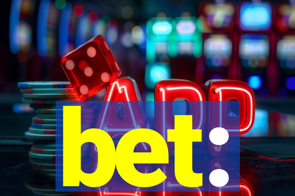 bet: