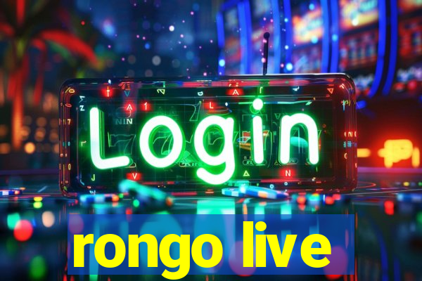 rongo live