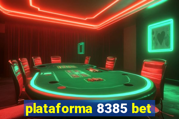 plataforma 8385 bet