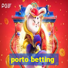 porto betting