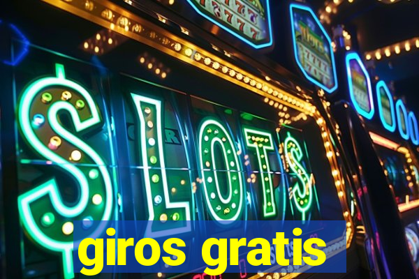 giros gratis