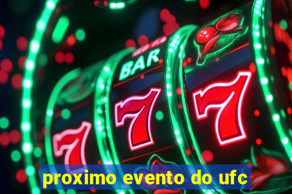 proximo evento do ufc