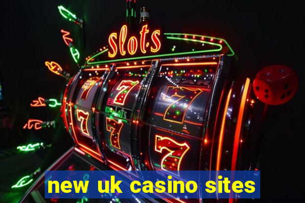 new uk casino sites