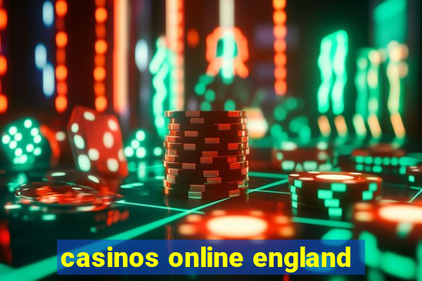 casinos online england