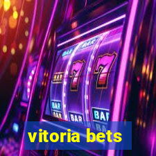 vitoria bets