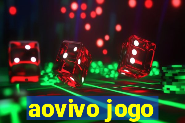 aovivo jogo