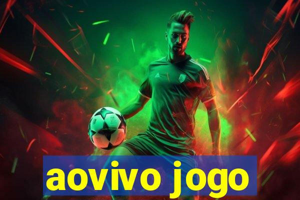 aovivo jogo