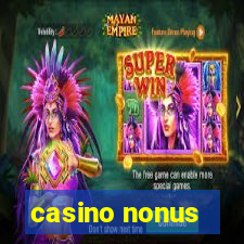 casino nonus