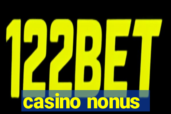 casino nonus