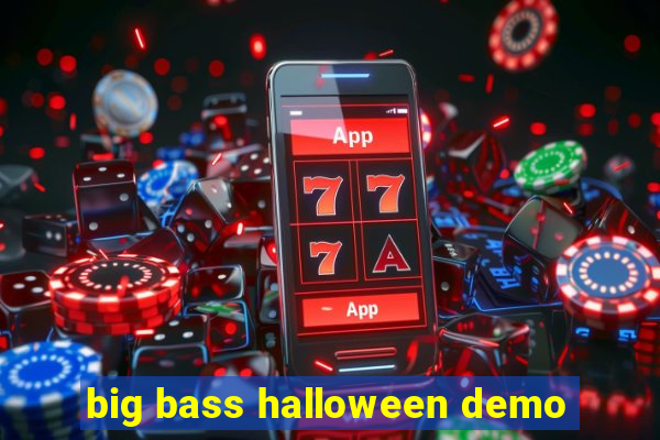 big bass halloween demo