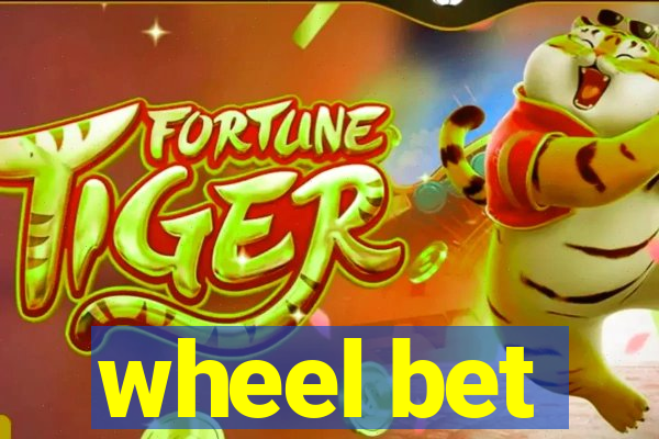 wheel bet