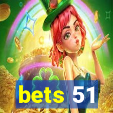 bets 51