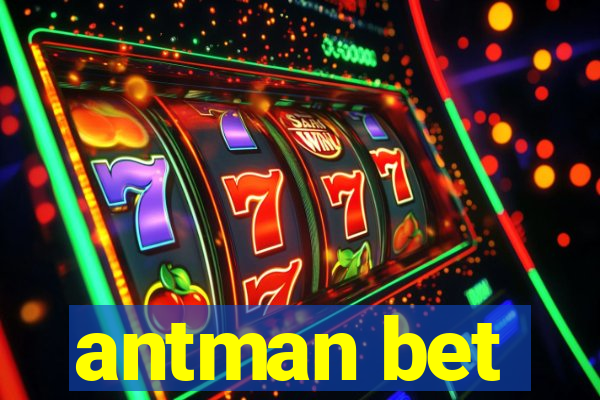 antman bet