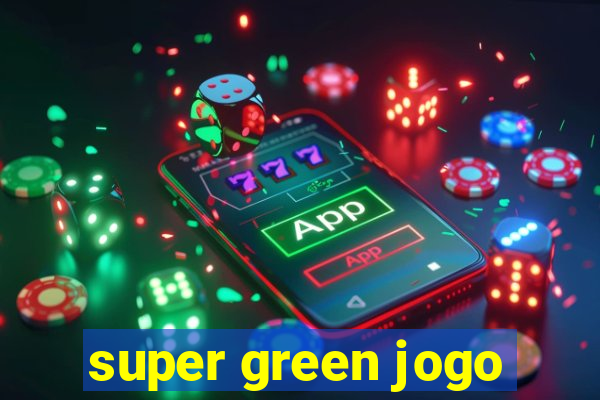 super green jogo