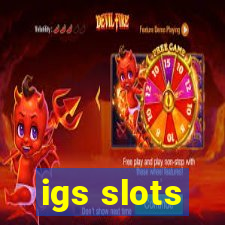 igs slots