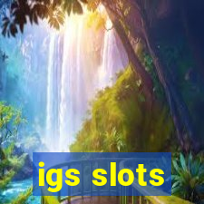 igs slots