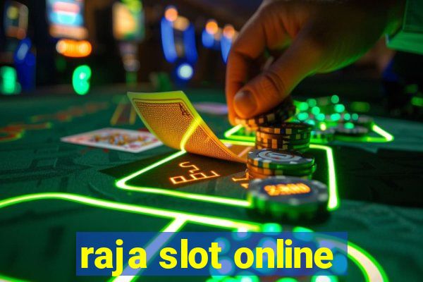 raja slot online