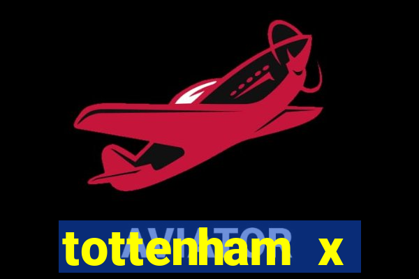 tottenham x manchester united