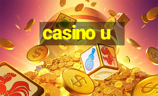 casino u