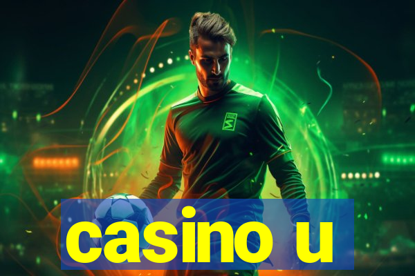 casino u