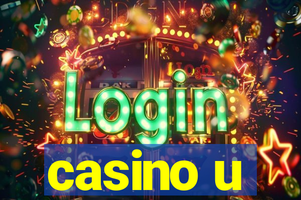 casino u