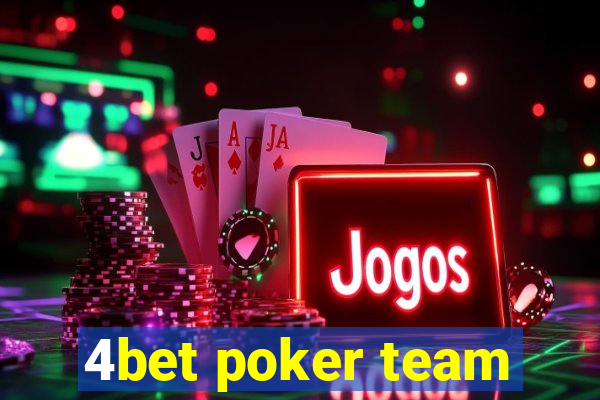 4bet poker team