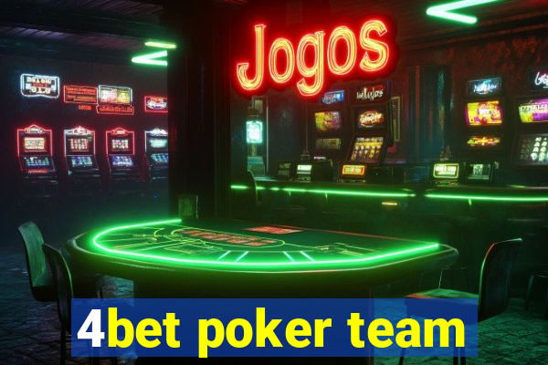 4bet poker team