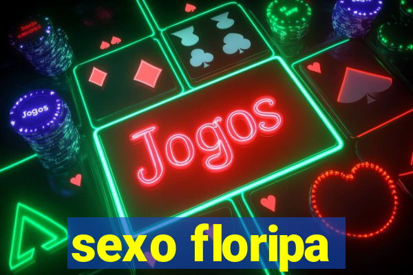 sexo floripa