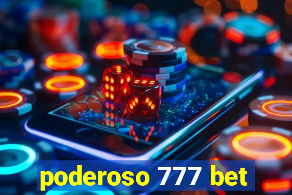 poderoso 777 bet