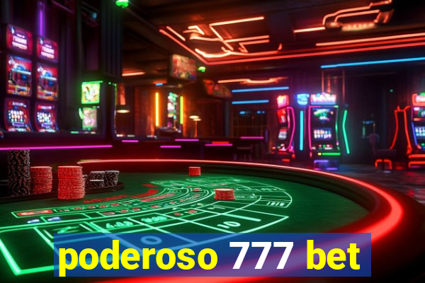 poderoso 777 bet