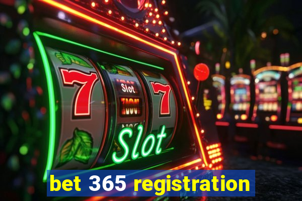 bet 365 registration