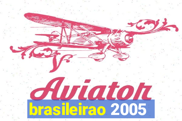 brasileirao 2005