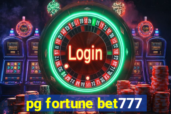 pg fortune bet777