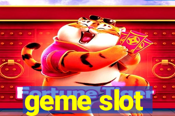 geme slot