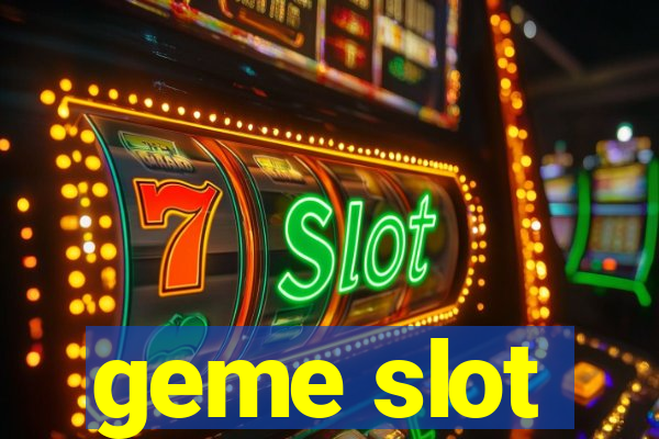 geme slot