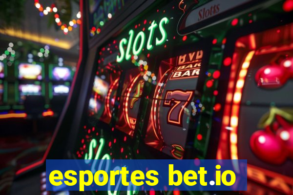 esportes bet.io