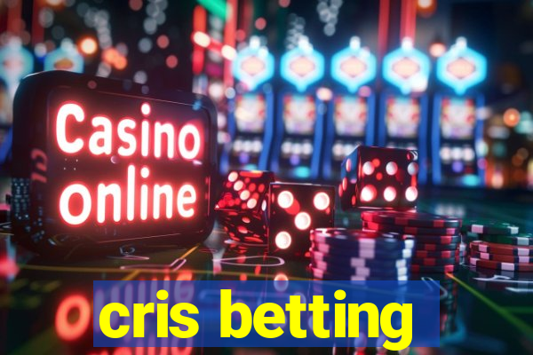 cris betting