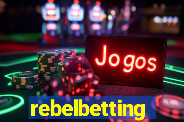 rebelbetting